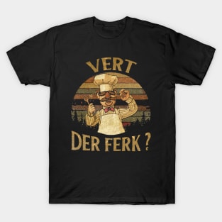 Vert Der Ferk - Top Selling T-Shirt